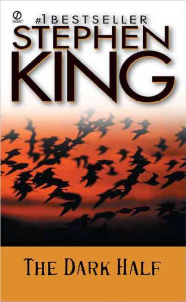 The dark half / Stephen King.