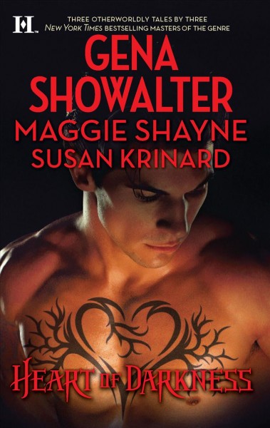 Heart of darkness / Gena Showalter, Maggie Shayne, Susan Krinard.