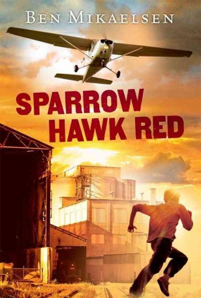 Sparrow Hawk Red / Ben Mikaelsen.