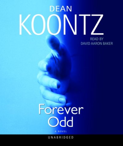 Forever Odd [sound recording] / Dean Koontz.