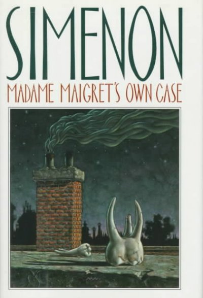 Madame Maigret's own case / Georges Simenon.