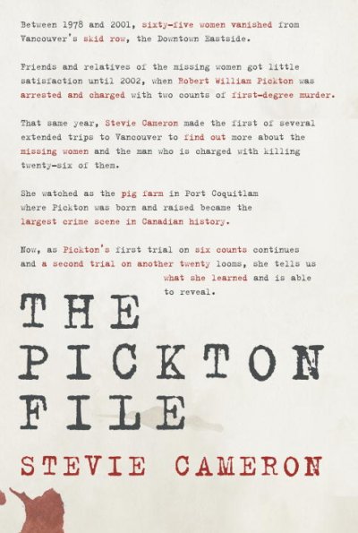 Pickton file, The.