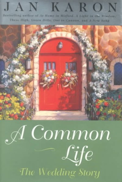Common life :, A : the wedding story.