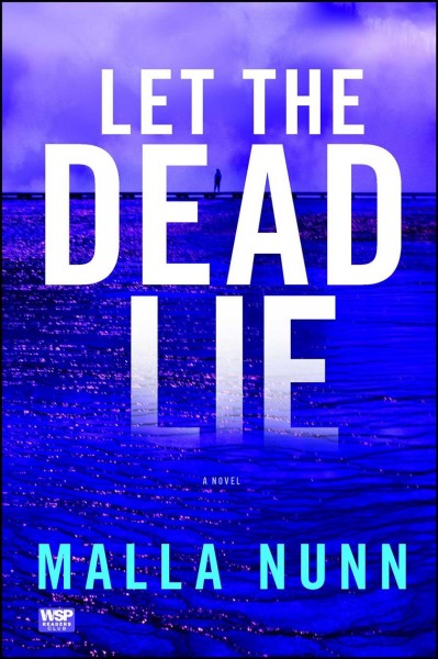 Let the dead lie : a novel / Malla Nunn.