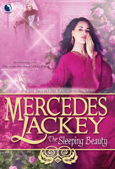 The sleeping beauty / Mercedes Lackey.