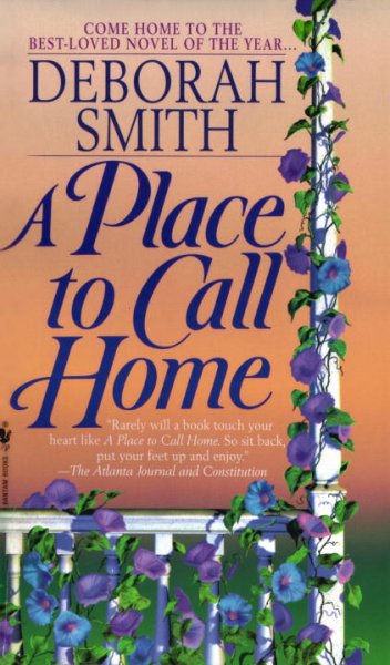 A place to call home / Deborah Smith.