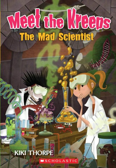 The mad scientist / by Kiki Thorpe.