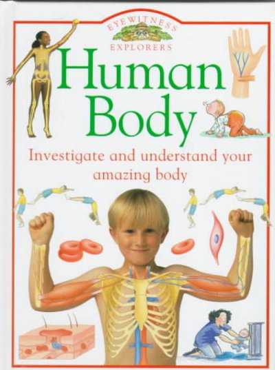 Human Body( Eyewitness Explorers.