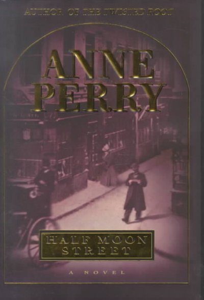Half Moon Street / Anne Perry