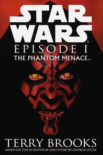 Star Wars Episode I: The Phantom Menace.