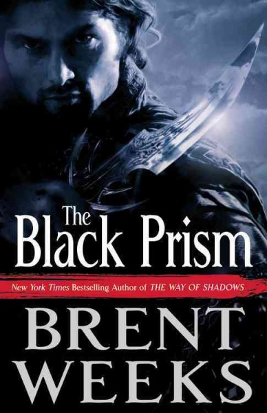 The black prism / Brent Weeks.