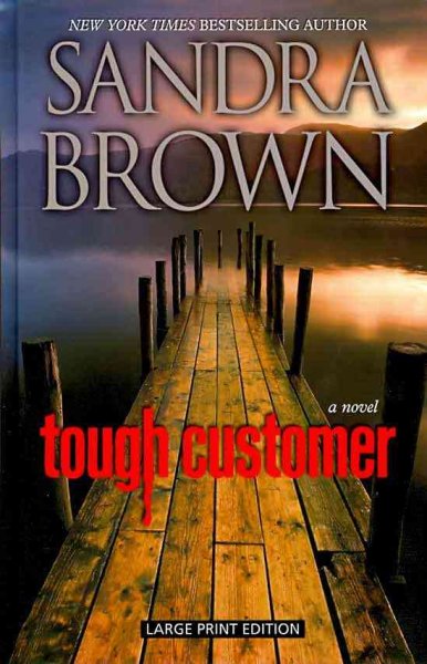 Tough customer / Sandra Brown.