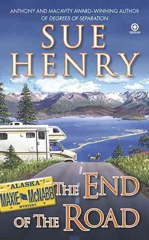 The end of the road : a Maxie and Stretch mystery / Sue Henry.