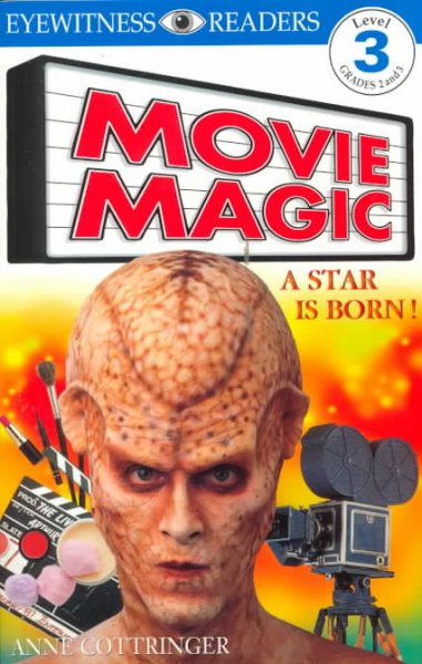Movie magic : a star is born / written by Anne Cottringer.