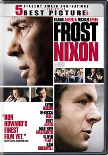 Frost/Nixon [videorecording] / Universal Pictures, Imagine Entertainment, Working Title Films present in association with StudioCanal and Relativity Media, a Brian Orazer/Working Title production, a Ron Howard film ; produced by Brian Grazer ... [et al.] ; screenplay by Peter Morgan ; directed by Ron Howard.