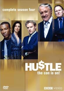 Hu$tle. Complete season four [videorecording] / a Kudos Film and Television production for BBC in association with AMC ; directed by Alrick Riley, Lee Macintosh and Stefan Schwartz ; written by Tony Jordan, Colin Bytheway and Nick Fisher ; produced by Jolyon Symonds.