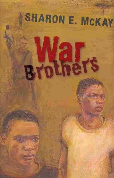 War brothers / Sharon McKay.