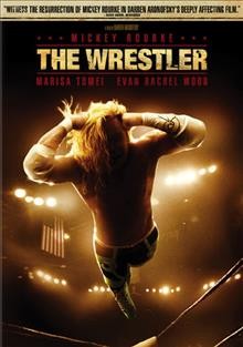 The wrestler [videorecording] / Fox Searchlight Pictures presents in association with Wild Bunch, a Protozoa Pictures production, a film by Darren Aronofsky ; produced by Scott Franklin ; written by Robert Siegel ; directed and produced by Darren Aronofsky.