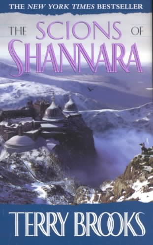 The scions of Shannara / Terry Brooks.