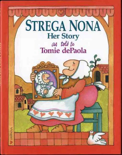 Strega Nona : her story / as told to Tomie dePaola.