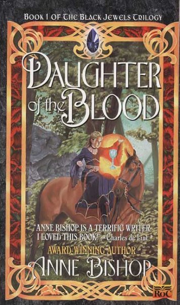 Daughter of the blood / Anne Bishop.