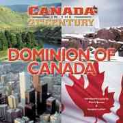Dominion of Canada / Suzanne LeVert ; George Sheppard, general editor.