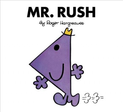 Mr. Rush / by Roger Hargreaves.