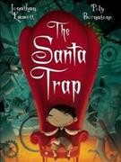The Santa trap / Jonathan Emmett ; [illustrated by] Poly Bernatene.
