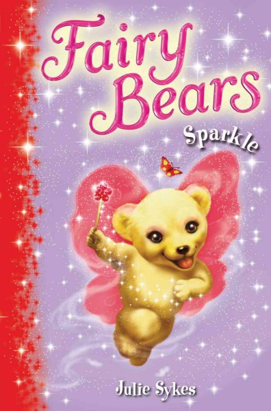 Sparkle / Julie Sykes ; illustrated by Samantha Chaffey.