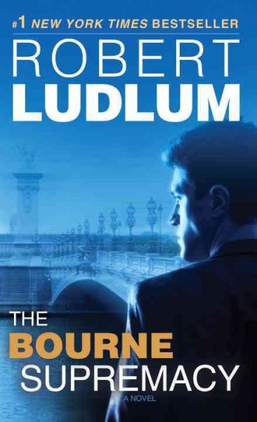 The Bourne supremacy / Robert Ludlum.