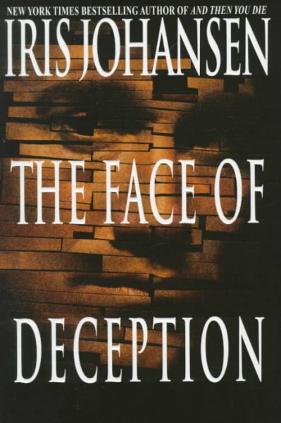 The face of deception / Iris Johansen.