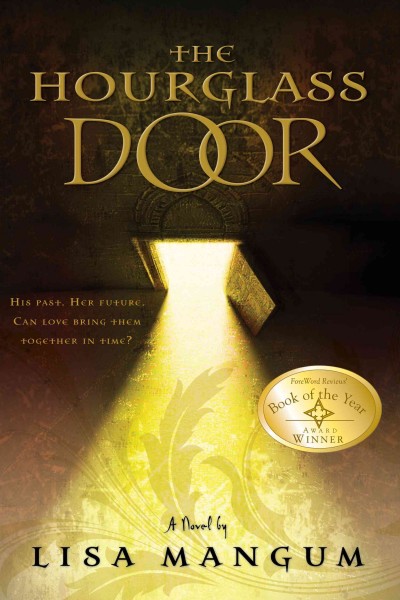 The hourglass door : a novel / by Lisa Mangum.