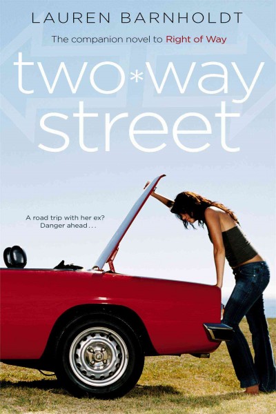 Two way street / Lauren Barnholdt.