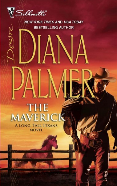 The maverick / Diana Palmer.