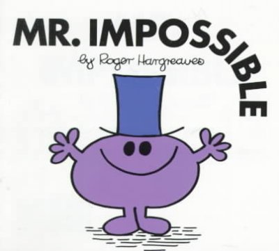 Mr. Impossible / by Roger Hargreaves.