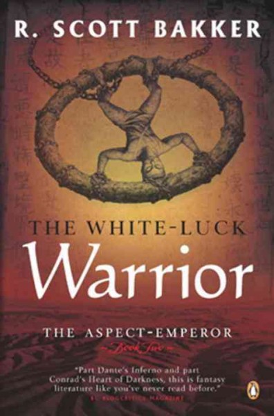 The White-Luck warrior / R. Scott Bakker.