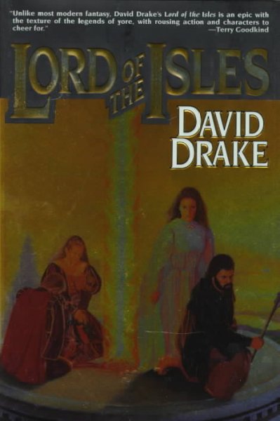 Lord of the Isles / David Drake ; [edited by David G. Hartwell].