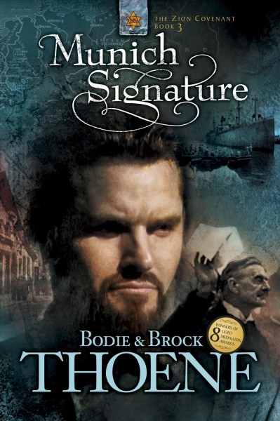 Munich signature / Bodie & Brock Thoene.