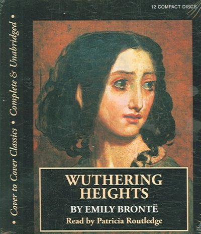 Wuthering heights [sound recording] / by Emily Bronte.