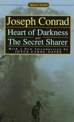 Heart of darkness and The secret sharer [book] / Joseph Conrad ; with a new introduction by Joyce Carol Oates.