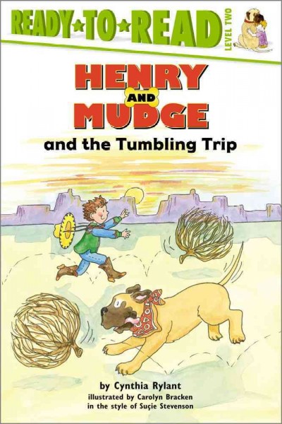 Henry and Mudge and the tumbling trip : the twenty-seventh book of their adventures / by Cynthia Rylant ; illustrated by Carolyn Bracken in the style of  Suçie Stevenson.