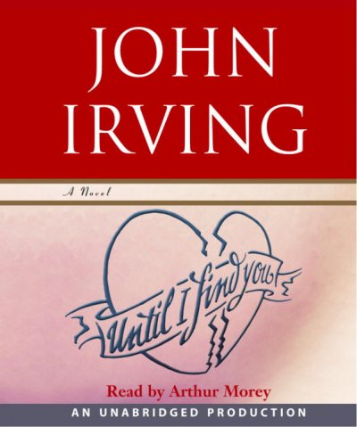 Until I find you [sound recording] / John Irving.