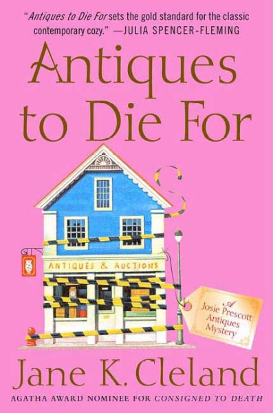 Antiques to die for / Jane K. Cleland.