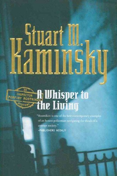 A whisper to the living / Stuart M. Kaminsky.