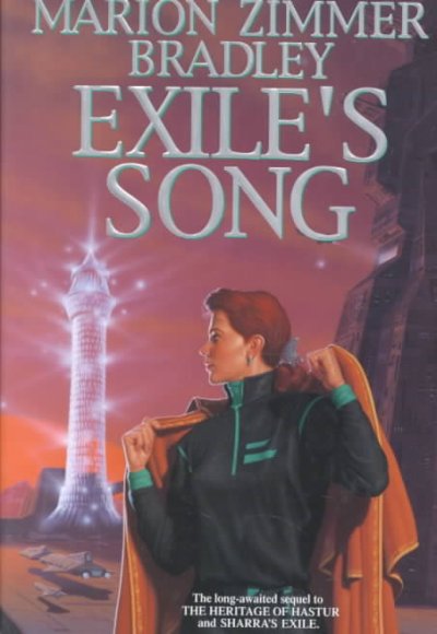 Exile's song : a novel of Darkover / Marion Zimmer Bradley.