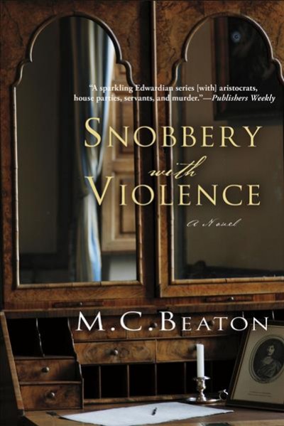 Snobbery with violence / Marion Chesney.