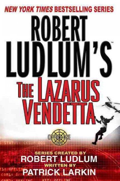 Robert Ludlum's The Lazarus vendetta / series created by Robert Ludlum ; written by Patrick Larkin.