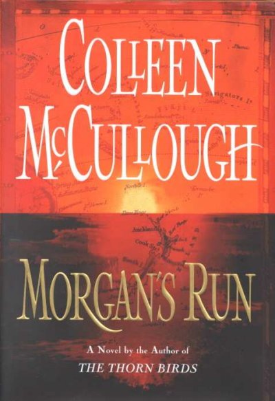 Morgan's run / Colleen McCullough.
