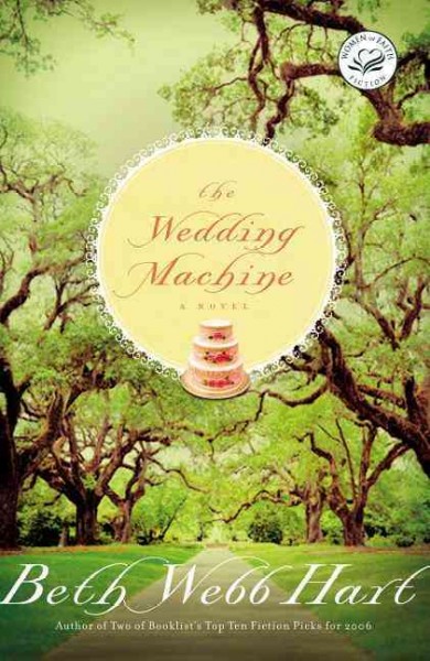 The Wedding Machine / Beth Webb Hart.