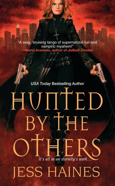 Hunted by the others / Jess Haines.